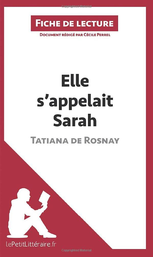 Elle s'appelait Sarah de Tatiana de Rosnay (Fiche de lecture) : Analyse complète et résumé détaillé 