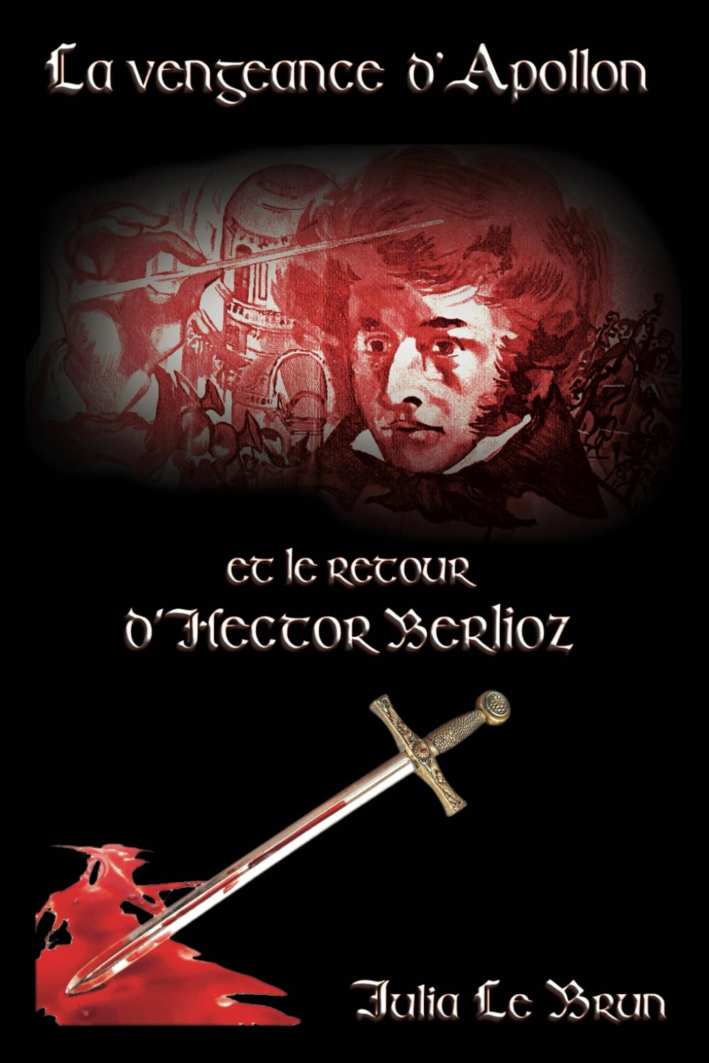 La Vengeance d'Apollon et le Retour d'Hector Berlioz