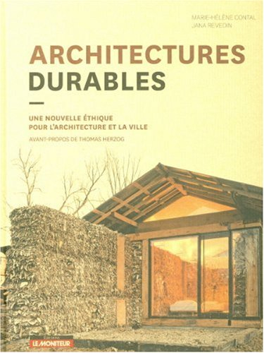 Architectures durables : une nouvelle éthique pour l'architecture et la ville