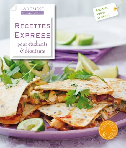 Recettes express pour étudiants & débutants