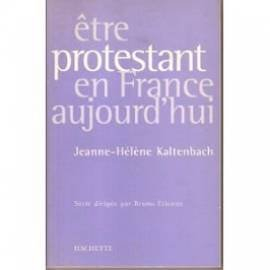 Etre protestant en France aujourd'hui