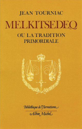 melkitsedeq ou la tradition primordiale