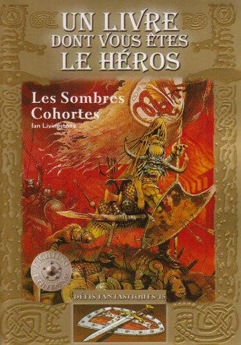 Les sombres cohortes