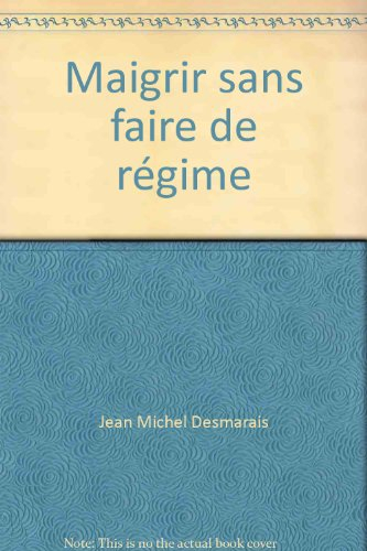 maigrir sans faire de régime