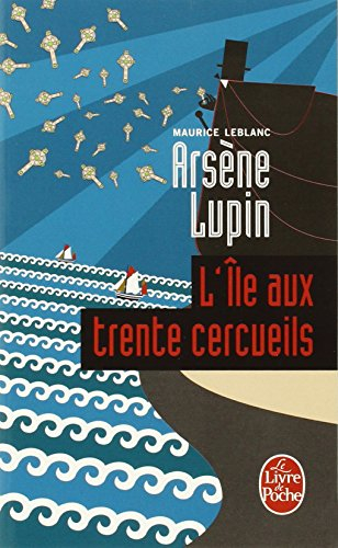 Arsène Lupin. L'île aux trente cercueils