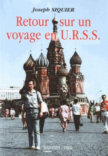 Retour sur un voyage en URSS