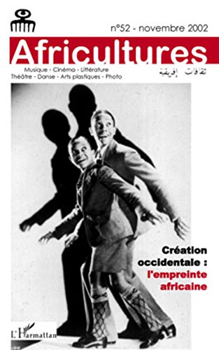 Africultures, n° 52. Création occidentale : l'empreinte africaine