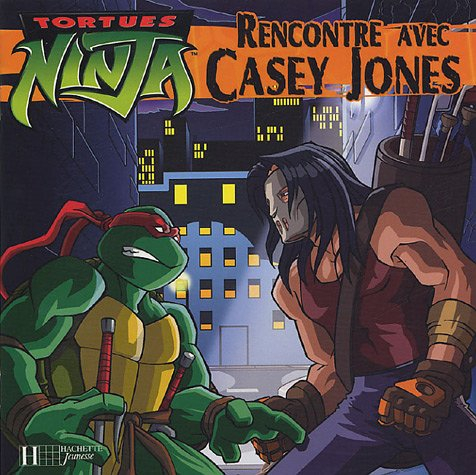 Tortues ninja. Rencontre avec Casey Jones