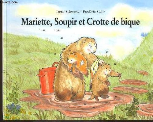 mariette, soupir et crotte de bique !