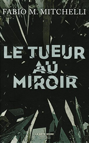 Le tueur au miroir
