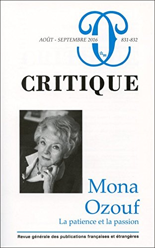 Critique, n° 831-832. Mona Ozouf : la patience et la passion