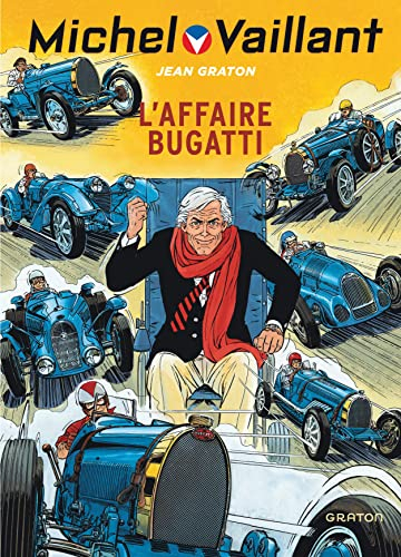 Michel Vaillant. Vol. 54. L'affaire Bugatti