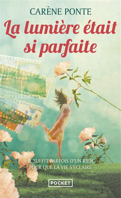 La lumière était si parfaite