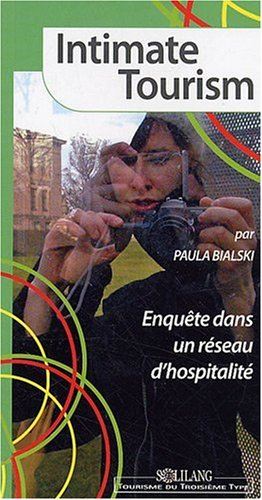 Intimate tourism : enquête dans un réseau d'hospitalité