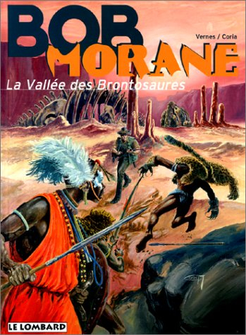 Bob Morane. Vol. 32. La vallée des brontosaures