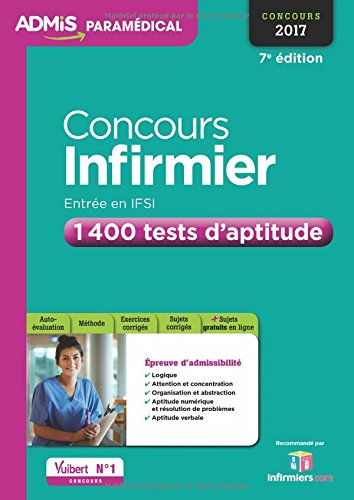 Concours infirmier, entrée en IFSI : 1.400 tests d'aptitude : concours 2017