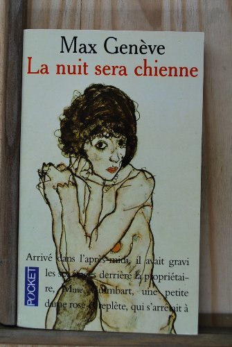 La nuit sera chienne