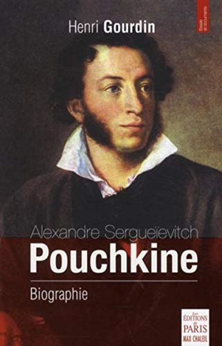 Alexandre Sergueïevitch Pouchkine : biographie