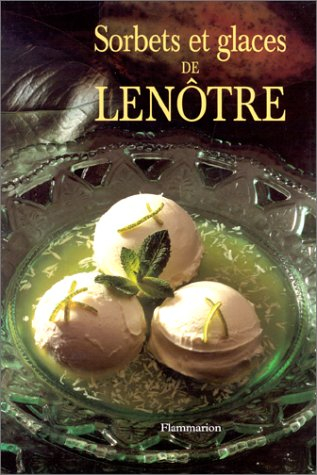 Sorbets et glaces de Lenôtre