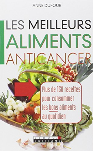 Les meilleurs aliments anticancer