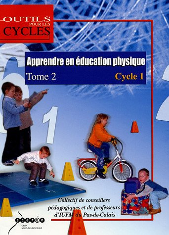 Apprendre en éducation physique : au cycle 1. Vol. 2