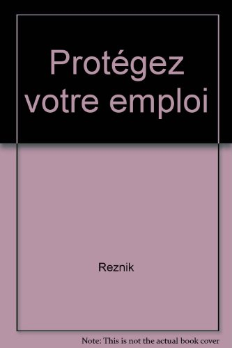 Protégez votre emploi