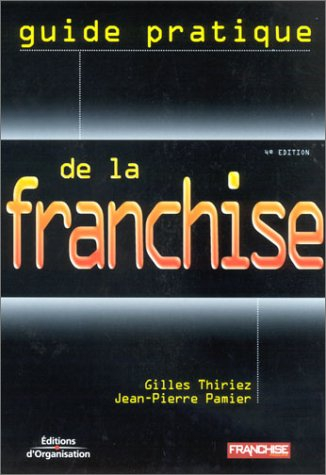 Guide pratique de la franchise