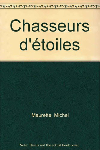 Chasseurs d'étoiles