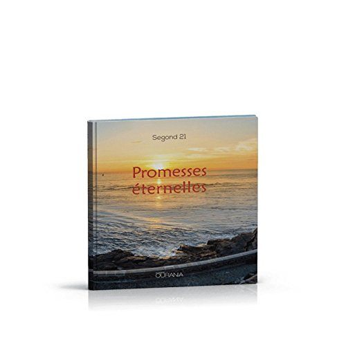 Promesses éternelles : Segond 21