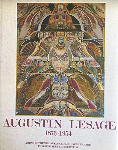 Augustin Lesage : 1876-1954