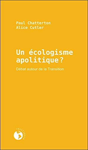 Un écologisme apolitique? : débat autour de la transition