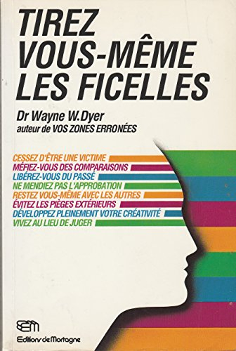 tirez vous-même les ficelles