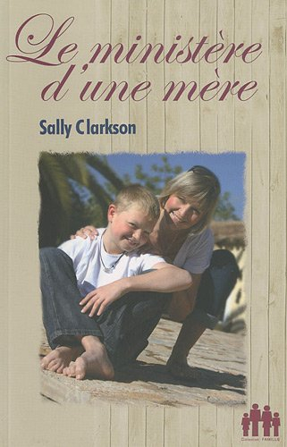 Le ministère d'une mère