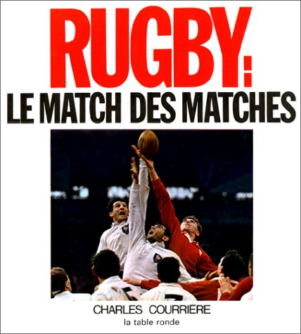 rugby : le match des matches