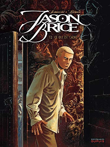 Jason Brice. Vol. 2. Ce qui est caché
