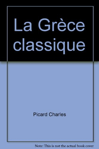 La Grèce classique