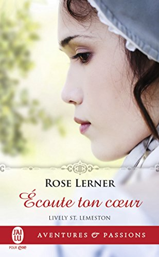 Lively St Lemeston. Vol. 3. Ecoute ton coeur