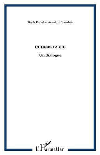 Choisis la vie : un dialogue