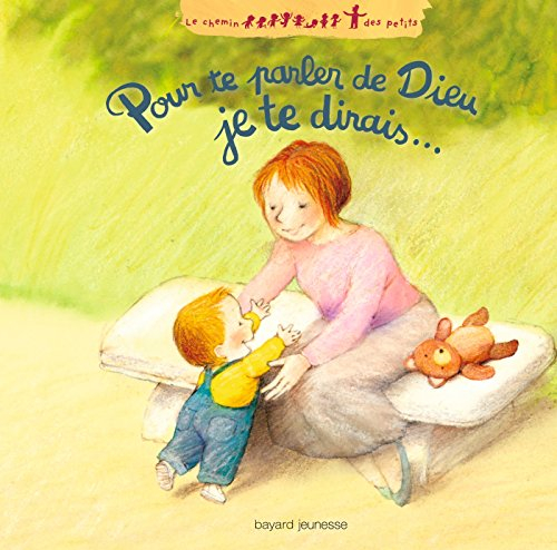 Pour te parler de Dieu je te dirais...