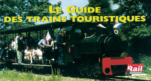 Le guide des trains touristiques