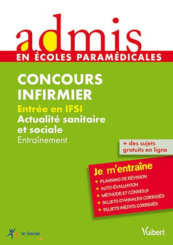 Concours infirmier : entrée en IFSI, actualité sanitaire et sociale : entraînement