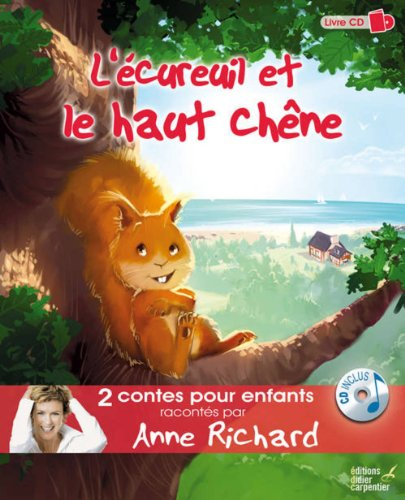 L'écureuil et le haut chêne. Les trois petits cochons