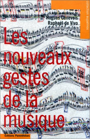 Les nouveaux gestes de la musique