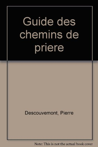 Guide des chemins de la prière
