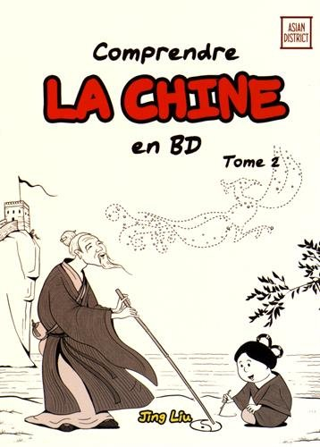 comprendre la chine en bd, tome 2 : de la période des trois royaumes jusqu'à la dynastie tang de 220