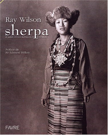 Sherpa : et autres ethnies mythiques de l'Himalaya