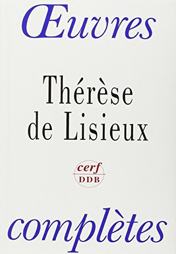 thérèse de lisieux : oeuvres complètes