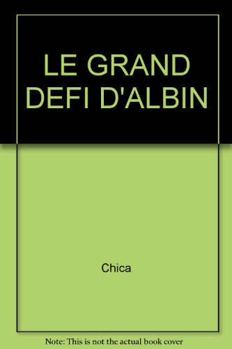 Le grand défi d'Albin