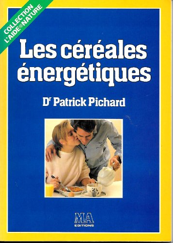 Les Céréales énergétiques