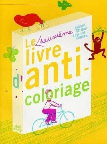 Deuxième livre d'anticoloriage